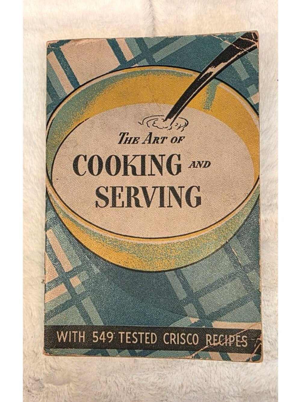Vintage Cookbook "The Art of Cooking and Serving" by Proctor & Gamble Blue Plaid